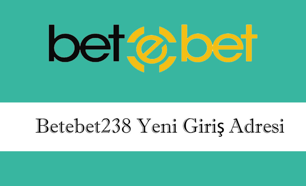 betebet Genel Bilgiler